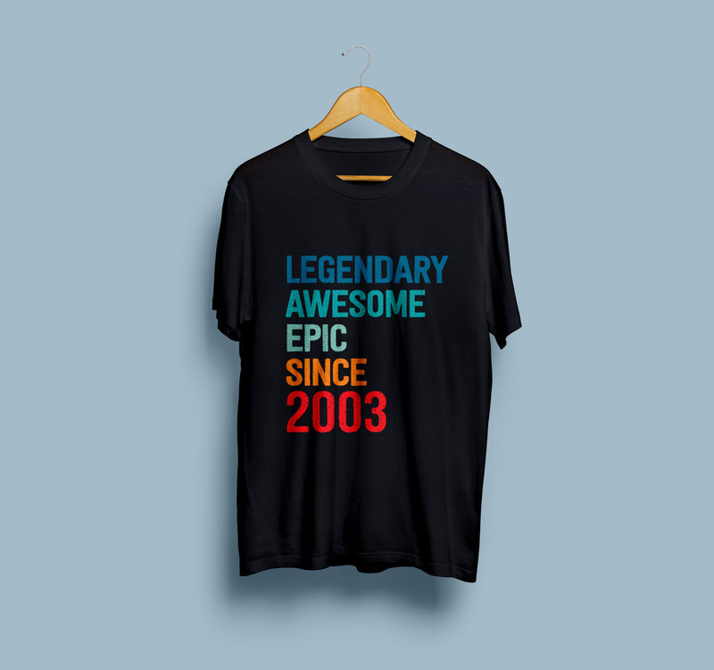 Legendary Awesome EPIC Since 2003 T-Shirt