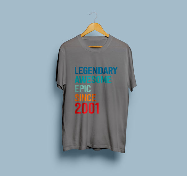 Legendary Awesome EPIC Since 2001 T-Shirt